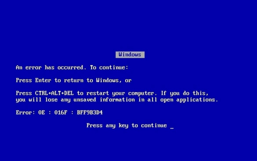 The dreaded Blue Screen of Death