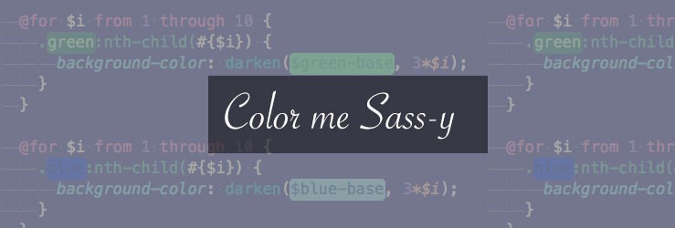 Getting Sass-y with Color Functions text overlay over background of code