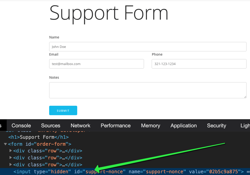 This is an image of a Support Form with the fields: name, email, phone, notes, and a blue submit button. In this same image, beneath the support form, there is a screenshot of the code with a green arrow pointing at the line of code that includes, "input type = hidden," and "support-nonce."
