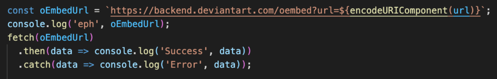 Screenshot of code using fetch to call a backend.deviantart.com URL