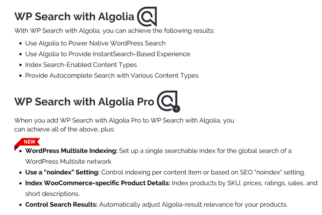 This is a comparison chart that shows the difference between installing the WordPress plugin WP Search with Algolia and the premium plugin WP Search with Algolia Pro. With the premium features, there are more benefits, such as WordPress Multisite indexing.