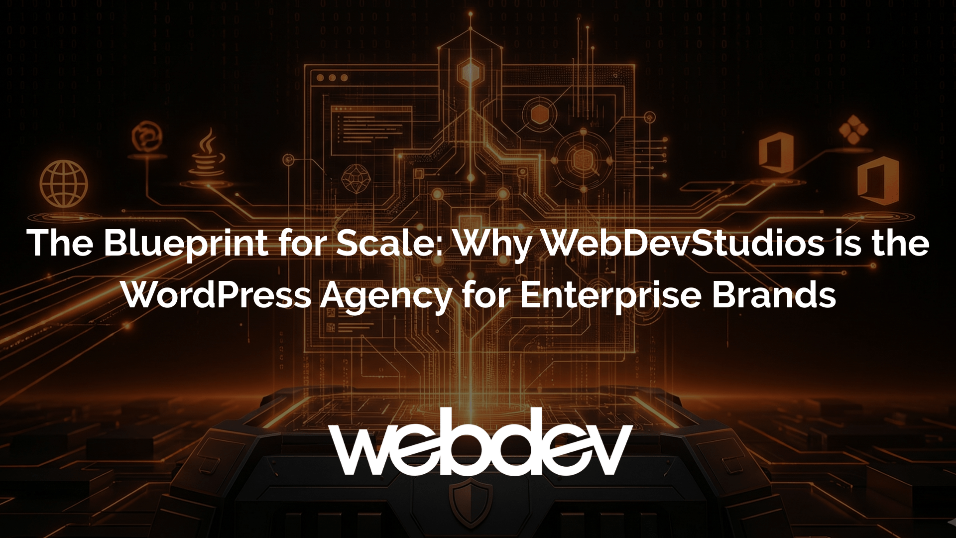 The Blueprint for Scale: Why WebDevStudios is the WordPress Agency for ...